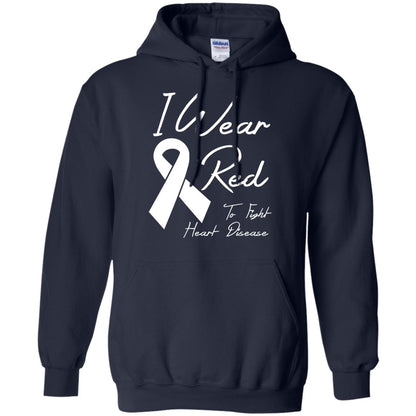 Heart Disease Awareness T-shirt I Wear Red To Fight Heart Disease Navy