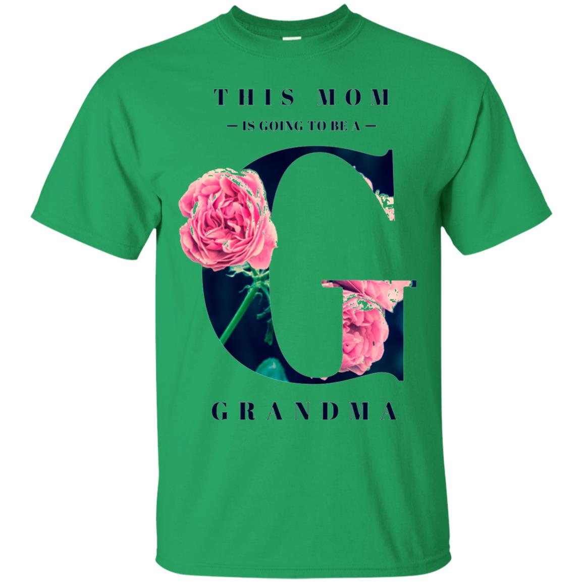 This Mom Is Going To Be A Grandma Mommy T-shirt Irish Green