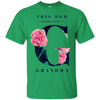 This Mom Is Going To Be A Grandma Mommy T-shirt Irish Green
