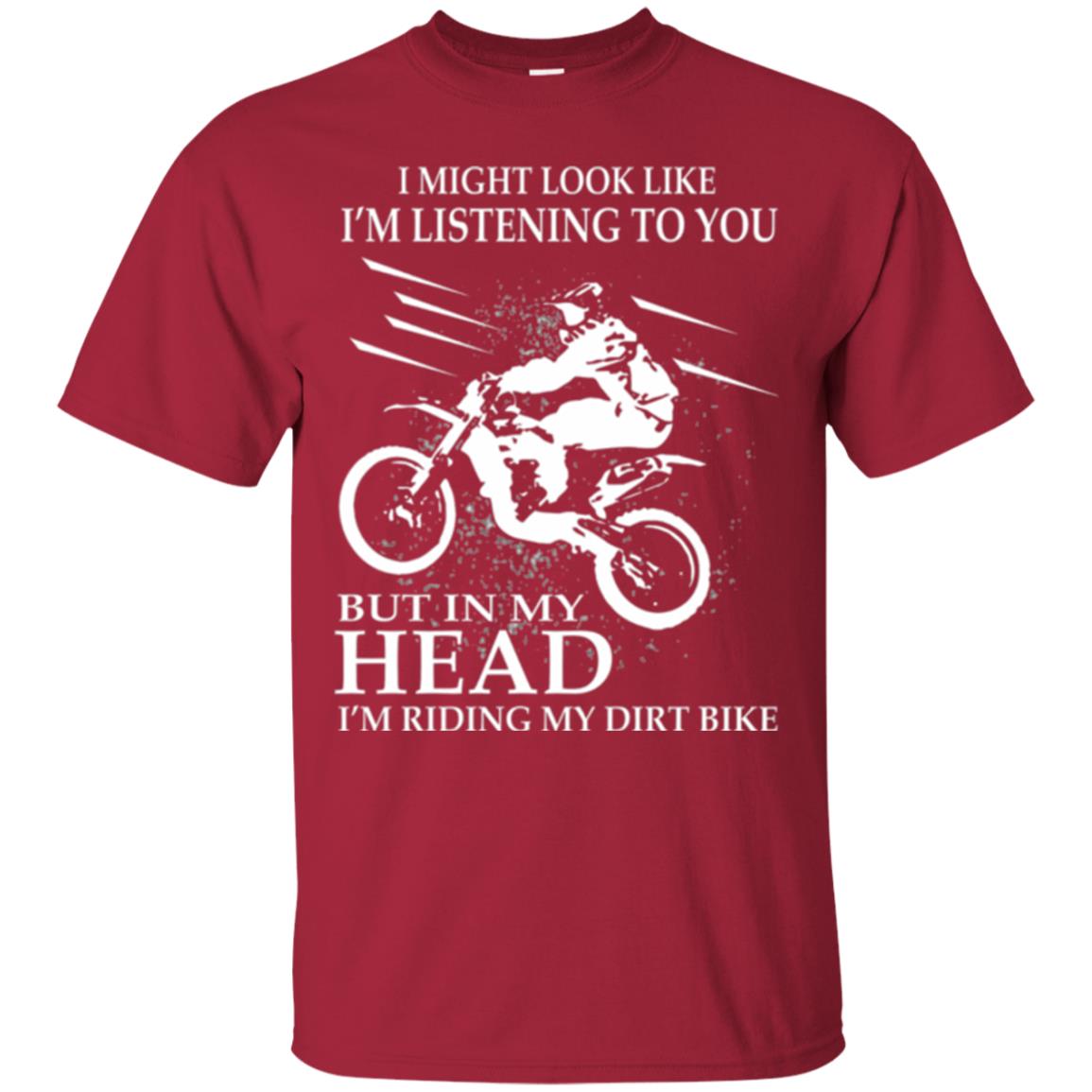 Funny Motocross T-shirt I_m Riding My Dirt Bike Cardinal