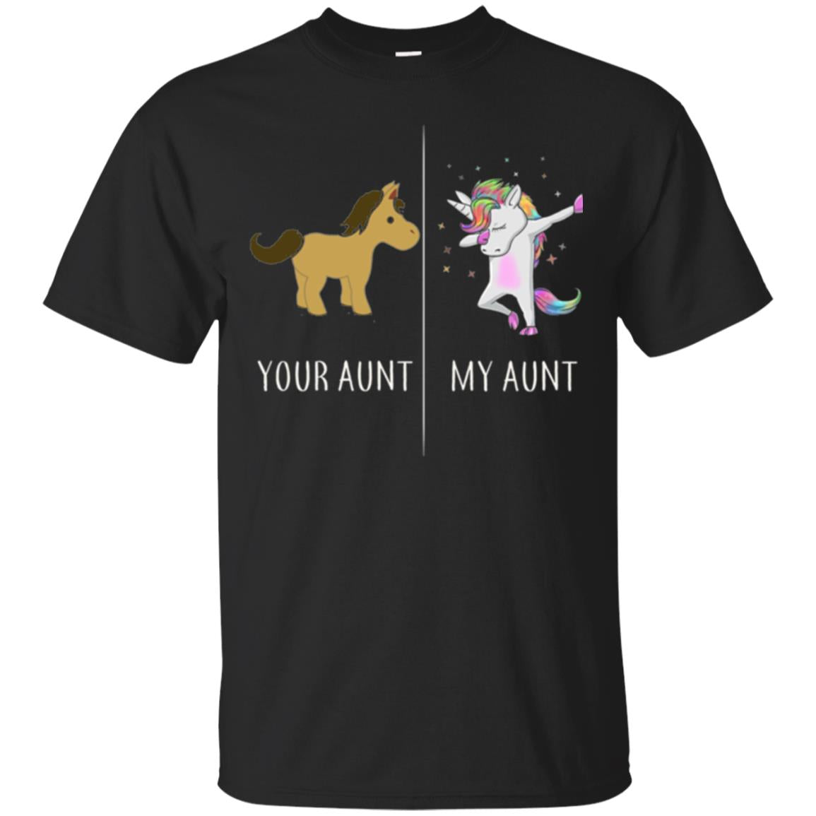 Family T-shirt Your Aunt My Aunt Black