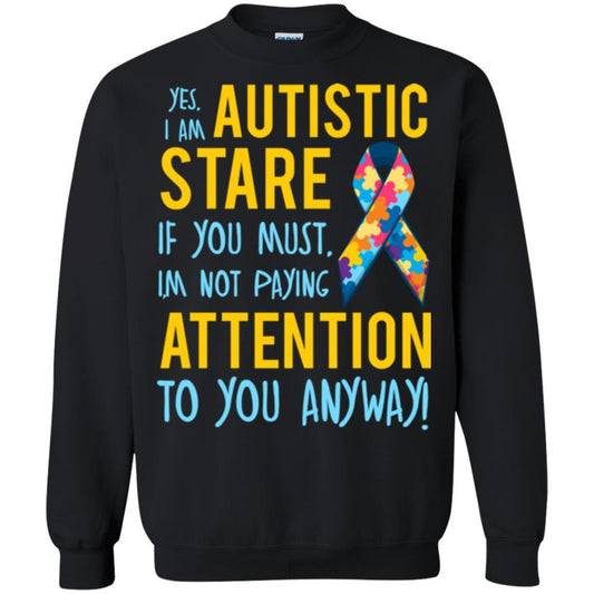 Autism T-shirt I'm Not Paying Attention To You Anyway Black