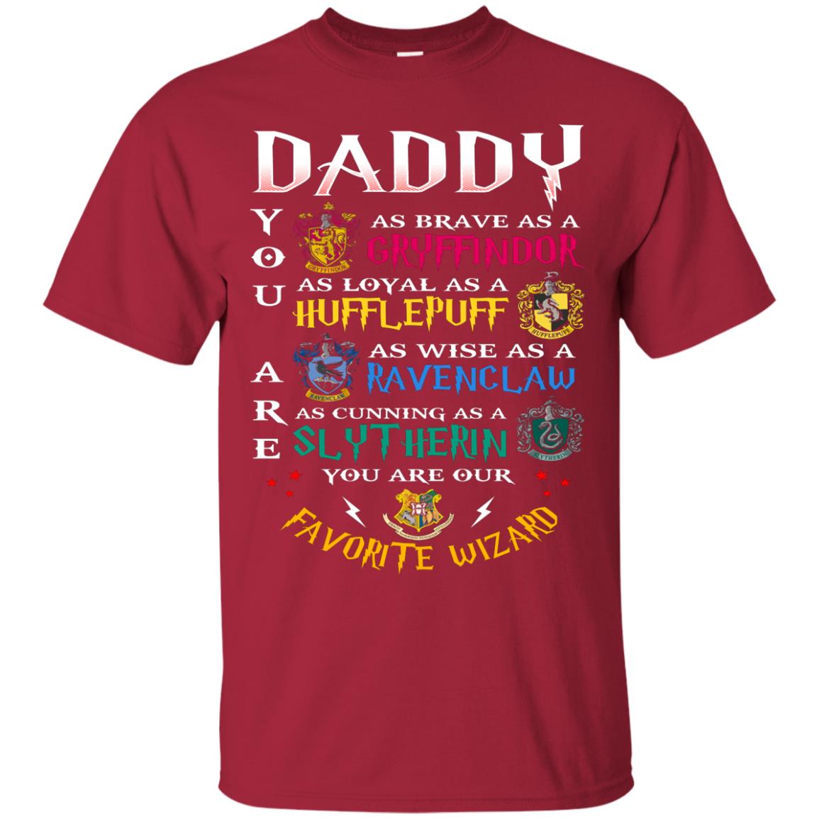 Daddy Our Favorite Wizard Harry Potter Fan T-shirt Cardinal