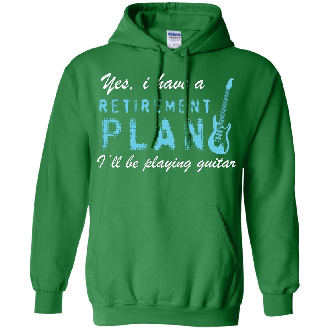 Yes I Have A Retirement Plan I’ll Be Playing Guitar Guitarist T-shirt Irish Green