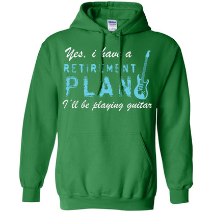 Yes I Have A Retirement Plan I’ll Be Playing Guitar Guitarist T-shirt Irish Green
