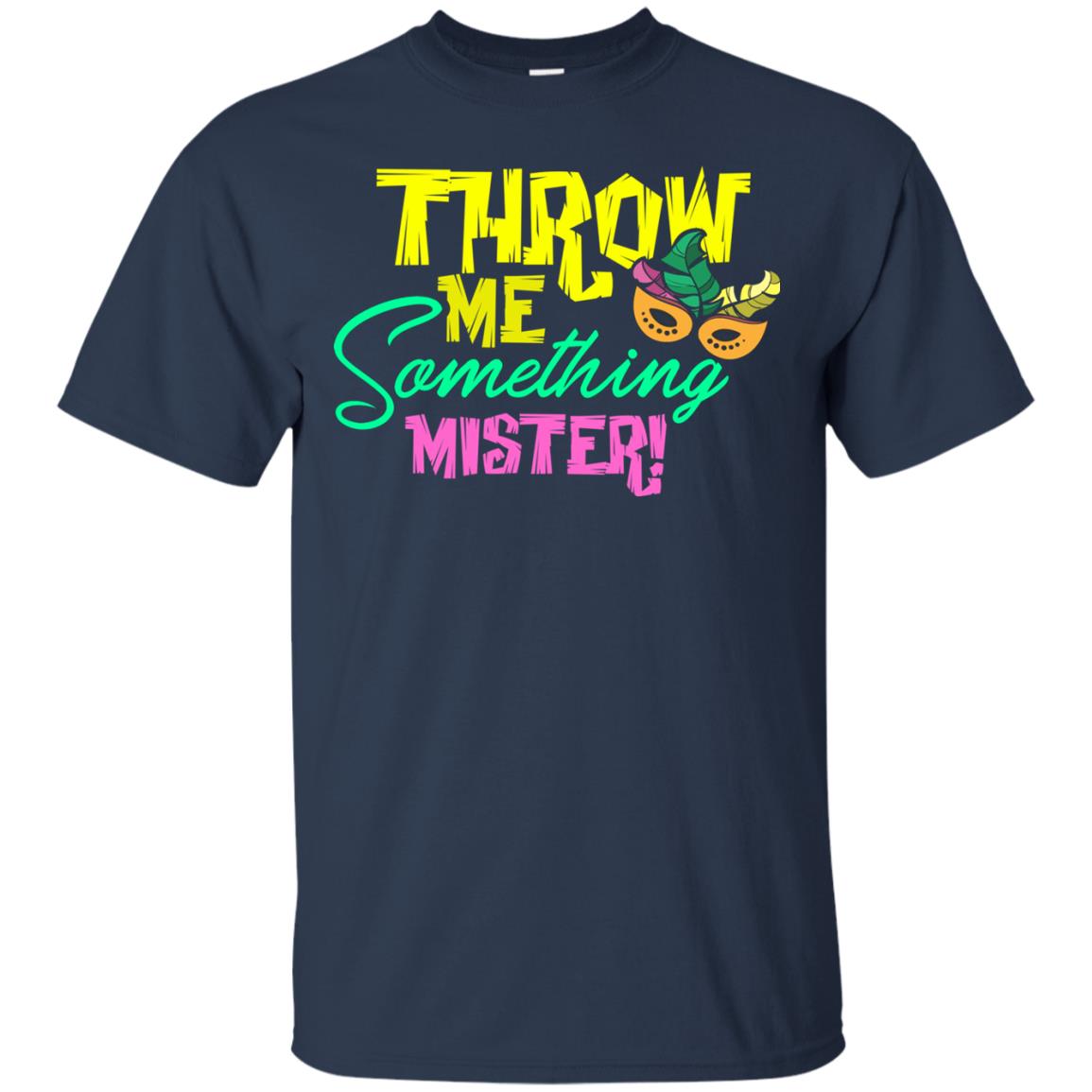 Mardi Gras T-shirt Throw Me Something Mister Navy