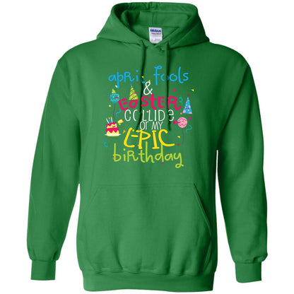 April Fools Easter Collide For My Epic Birthday Irish Green