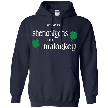 Prone To Shenanigans And Malarkey St Patricks Day T-shirt Navy