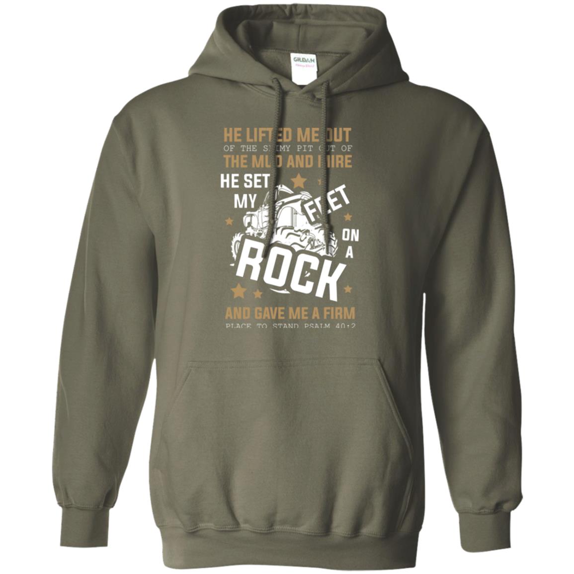Christian T-shirt He Lifted Me Out Of The Slimy Pit Out Of The Mud And Military Green