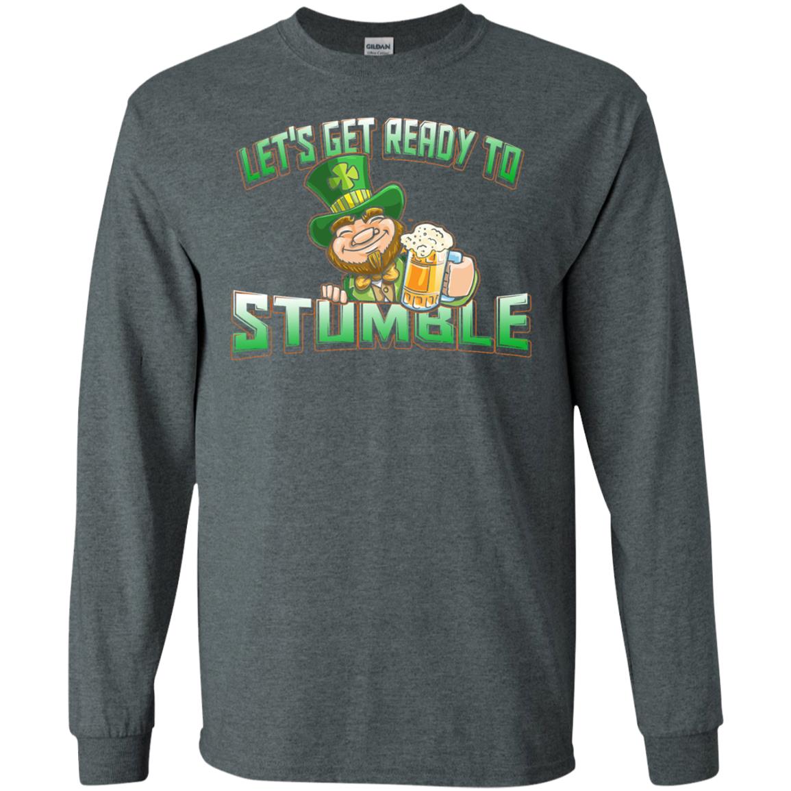 St.patrick_s Day T-shirt Let_s Get Ready To Stumble Dark Heather