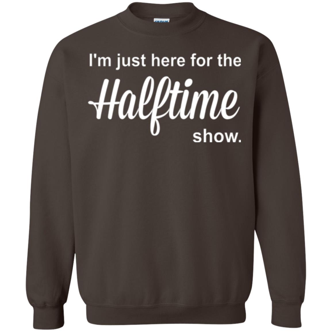 Marching Band T-shirt I_m Just Here For The Halftime Show Dark Chocolate