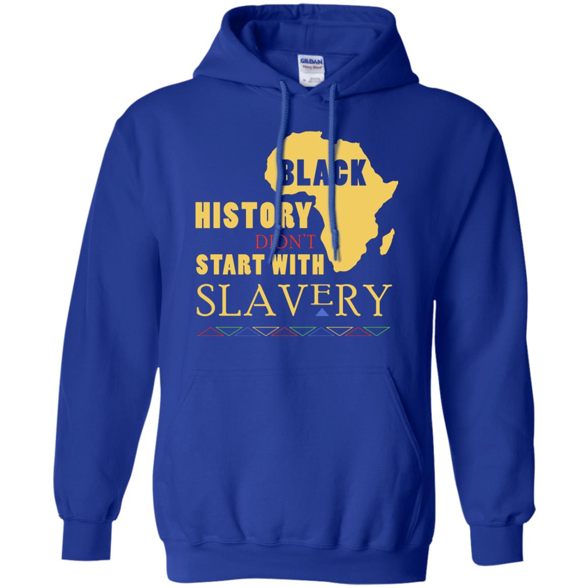 African American T-shirt Black History Didn't Start With Slavery Royal
