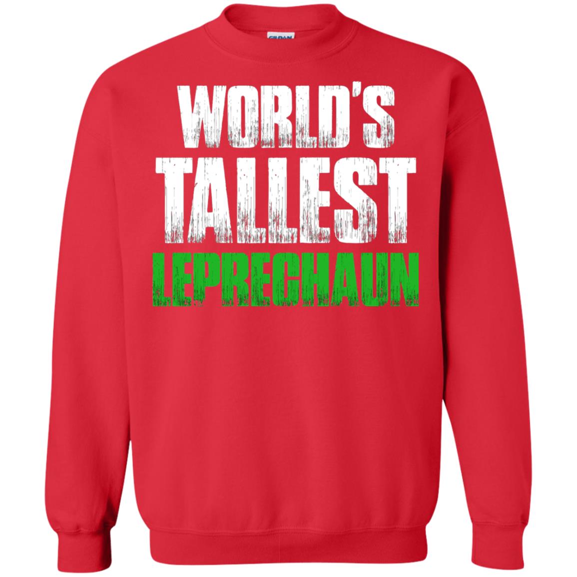 St. Patrick_s Day T-shirt World_s Tallest Leprechaun Red