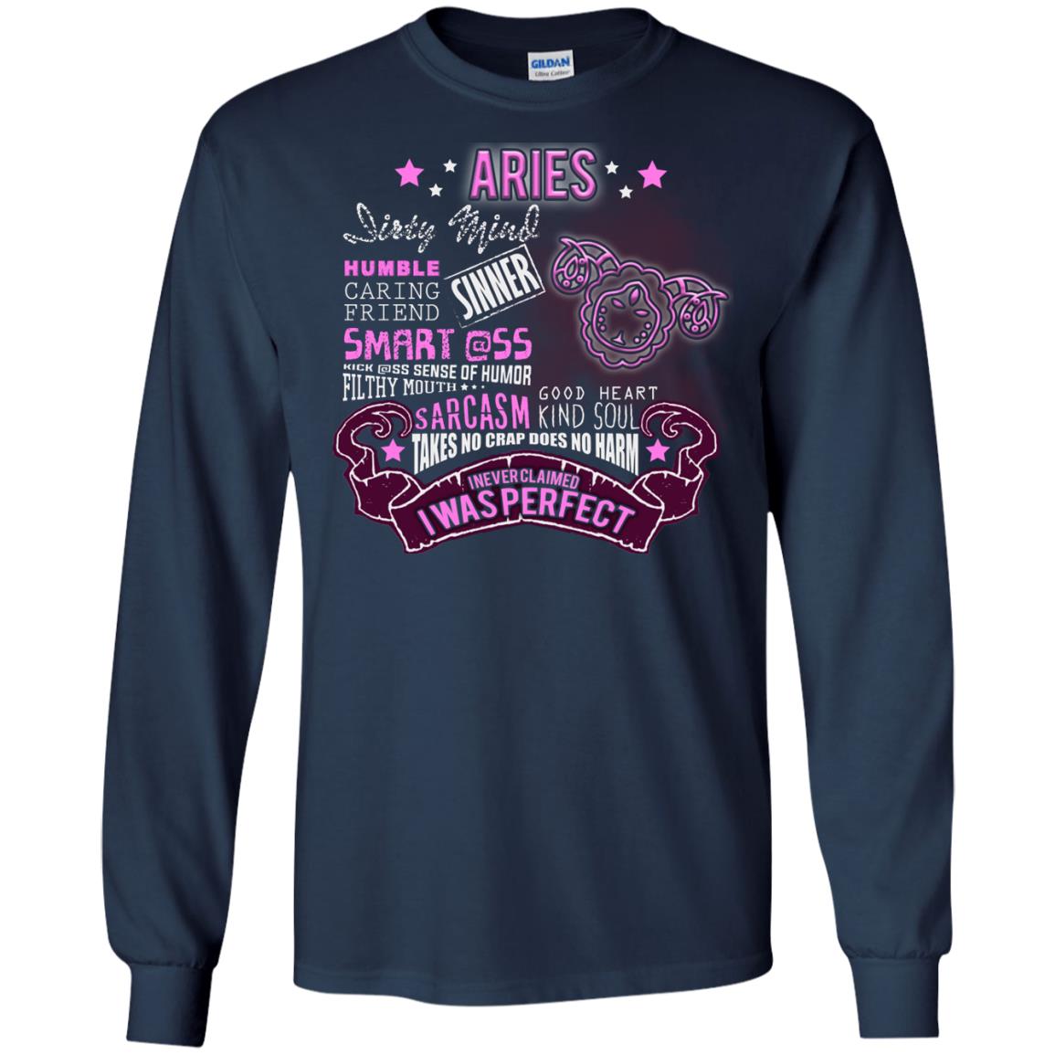 Dirty Mind Humble Caring Friend Filthy Sinner Mouth Good Heart Kind I Never Clamed I Was Perfect Aries Birthday Navy