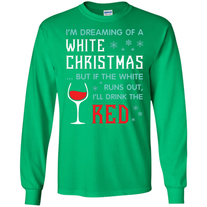 Christmas T-shirt I'm Dreaming Of A White Christmas Irish Green
