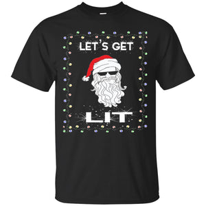 Christmas T-shirt Let_s Get Lit
