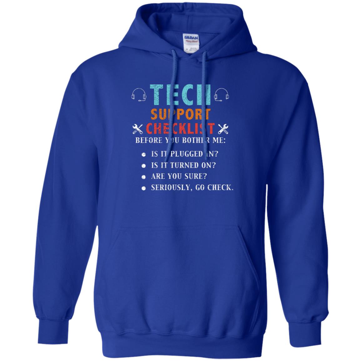 Tech Support Checklist Before You Bother Me Shirt Royal