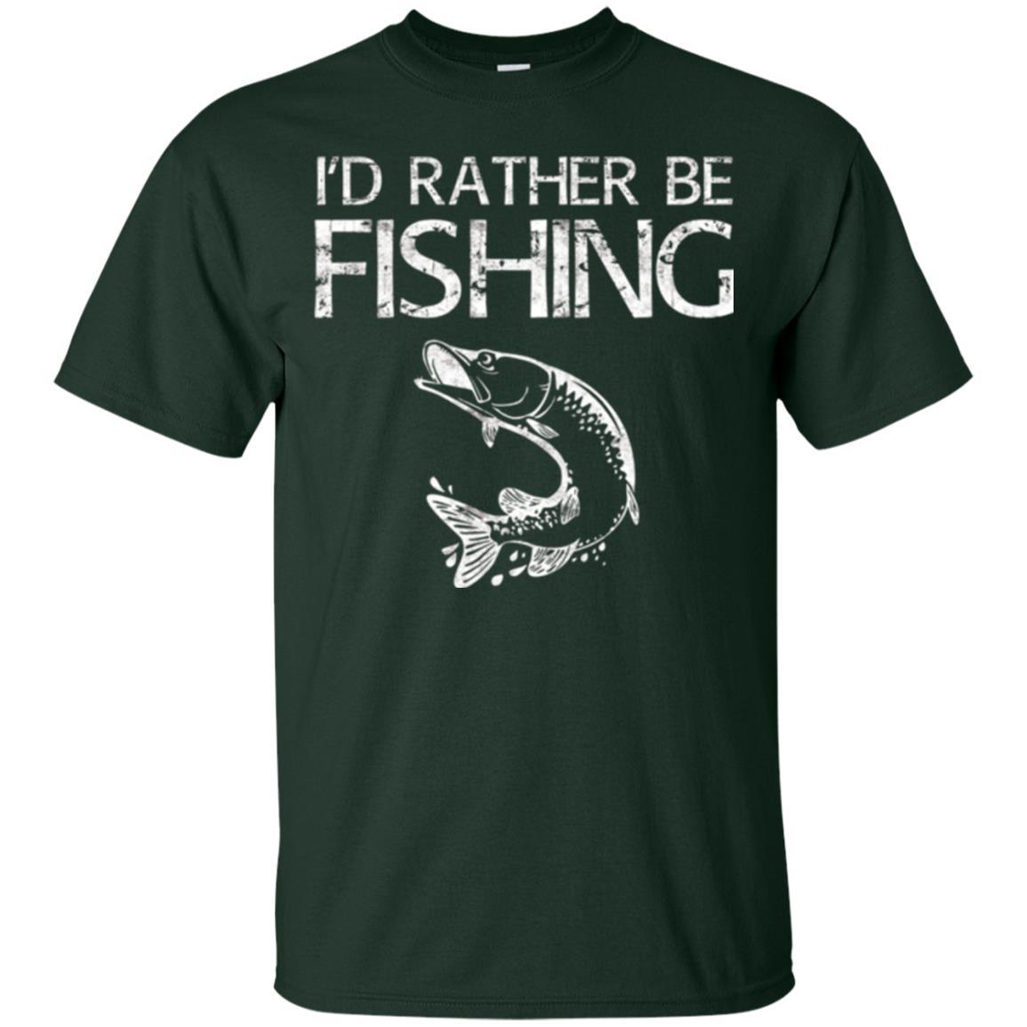 Fisherman T-shirt I'd Rather Be Fishing Forest Green