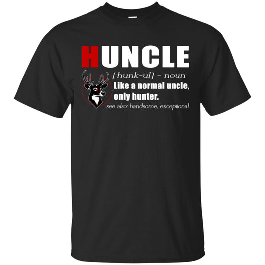 Huncle Definition Like A Normal Uncle Only Hunter Hunting Uncle Gift Shirt For Mens Black