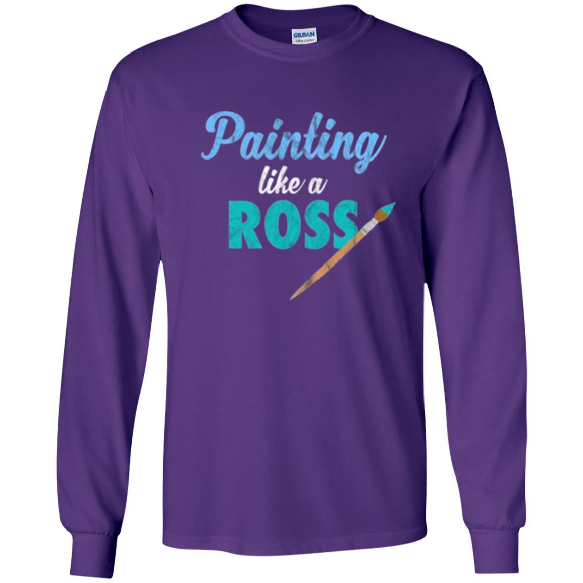 Painter T-shirt Painting Like A Ross