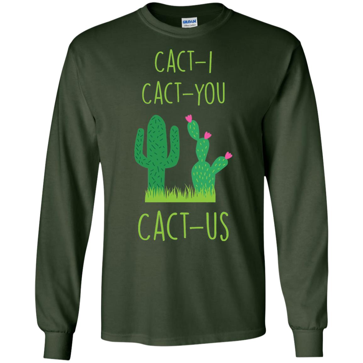 Funny Cactus Shirt Cact-i Cact-us Spring Desert Cactus Forest Green