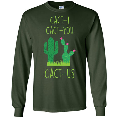 Funny Cactus Shirt Cact-i Cact-us Spring Desert Cactus Forest Green
