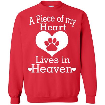 A Piece Of My Heart Lives In Heaven Dog In Heaven Shirt Red