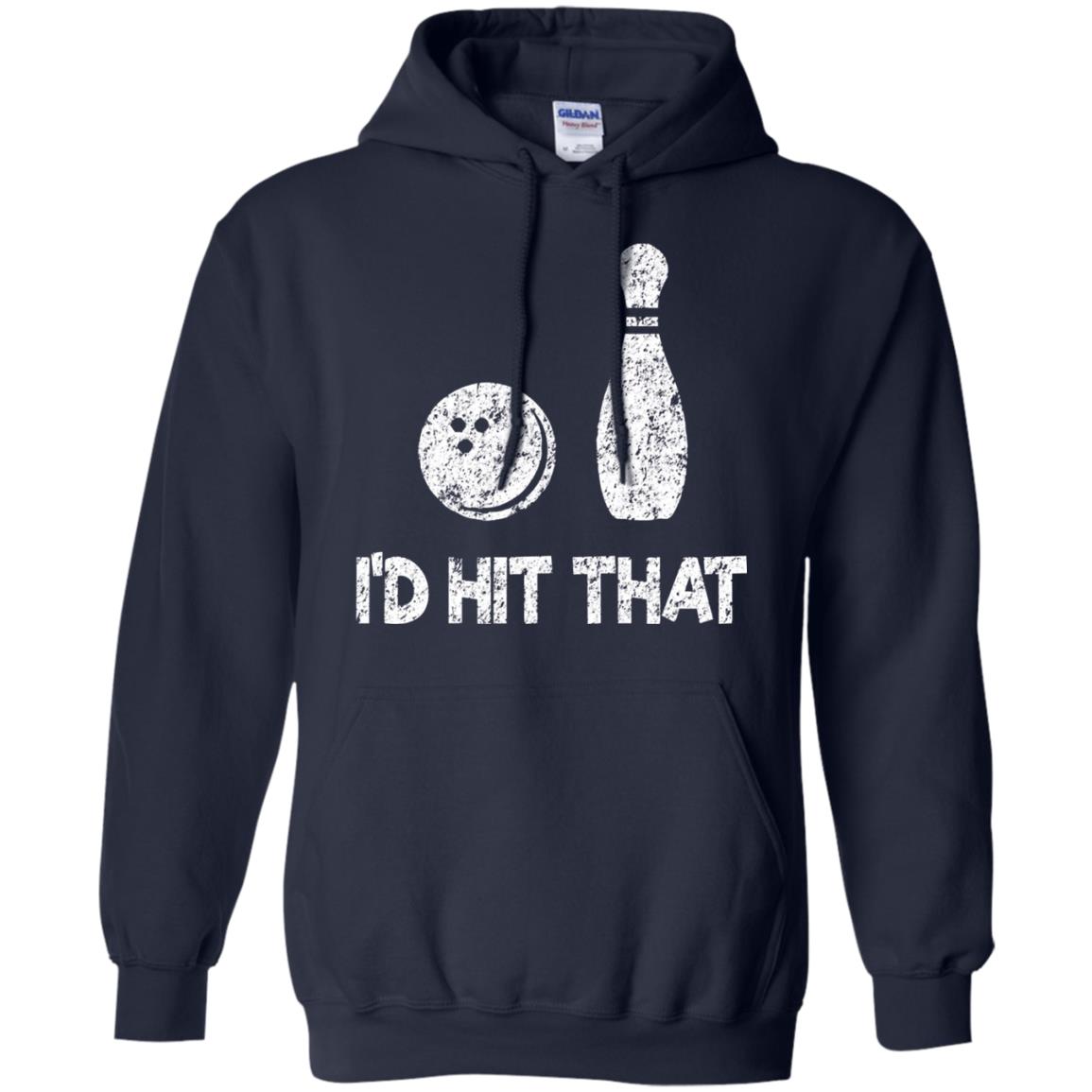 Funny Bowling Lover T-shirt T-shirt I_d Hit That Navy