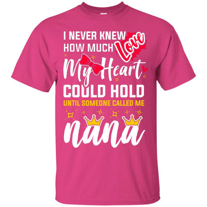 I Never Knew How Much Love My Heart Could Hold Until Someone Called Me Nana Heliconia