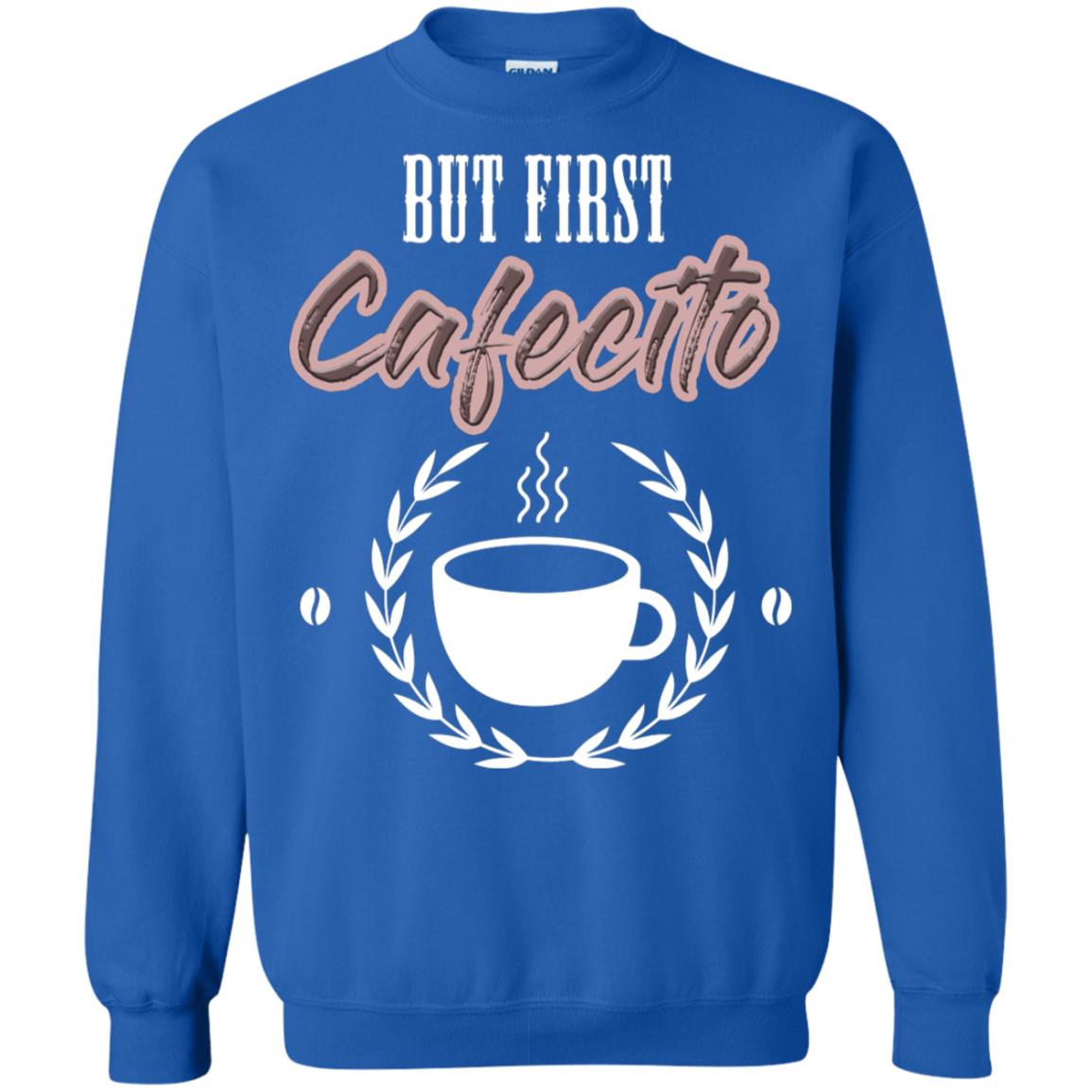 But First Cafecito Coffee Gift Shirt For Mens Or Womens Royal