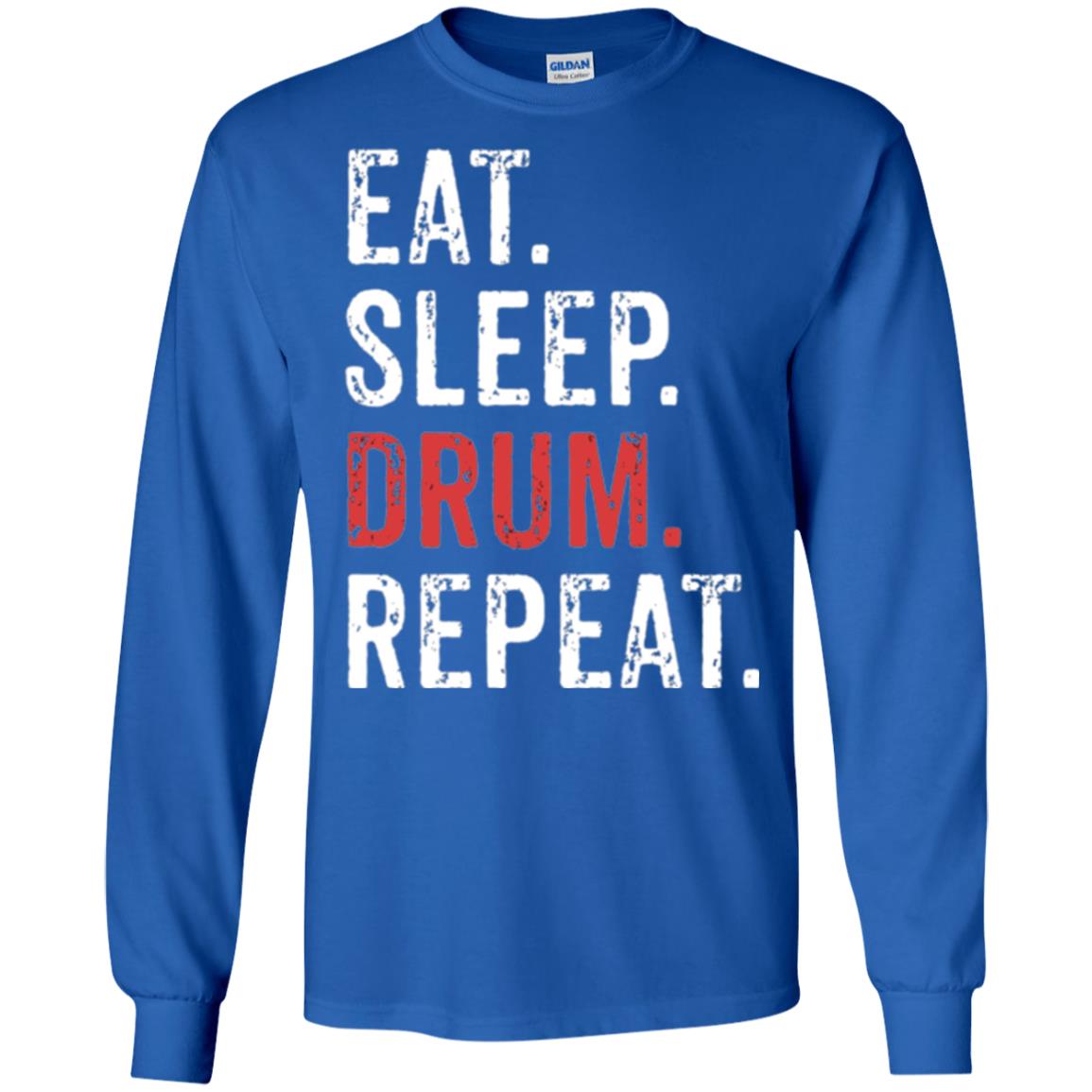 Drummer T-shirt Eat Sleep Drum Repeat Royal