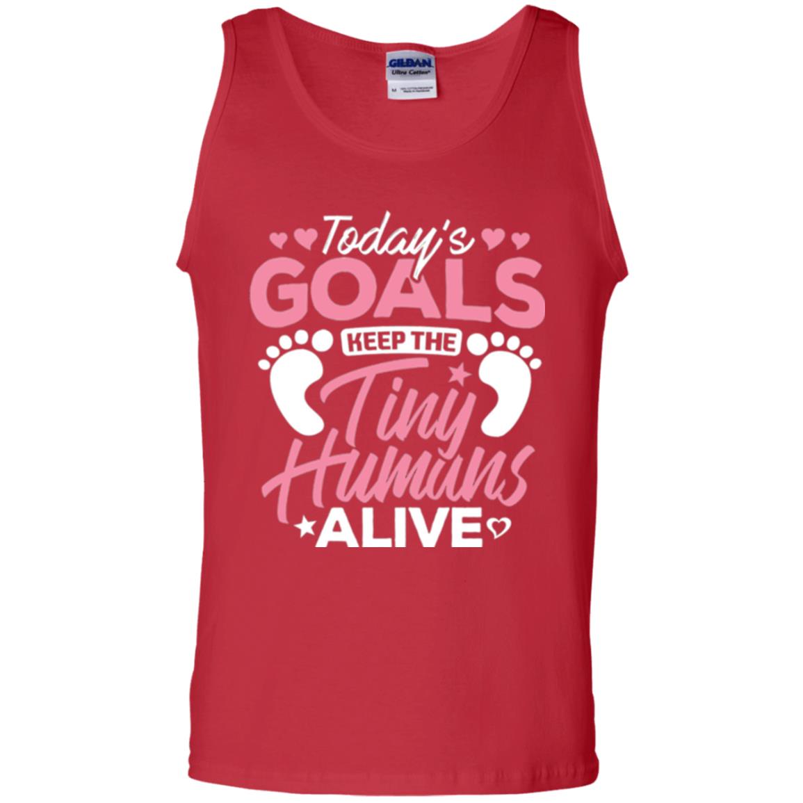 Mommy T-shirt Today_s Goal Keep The Tiny Humans Alive Red