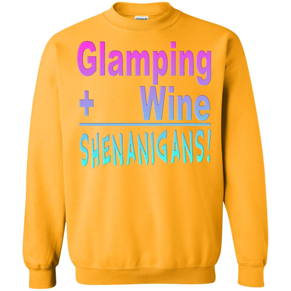 Glamping Drink Wine Shenanigans Funny Happy Glamper T-shirt Gold