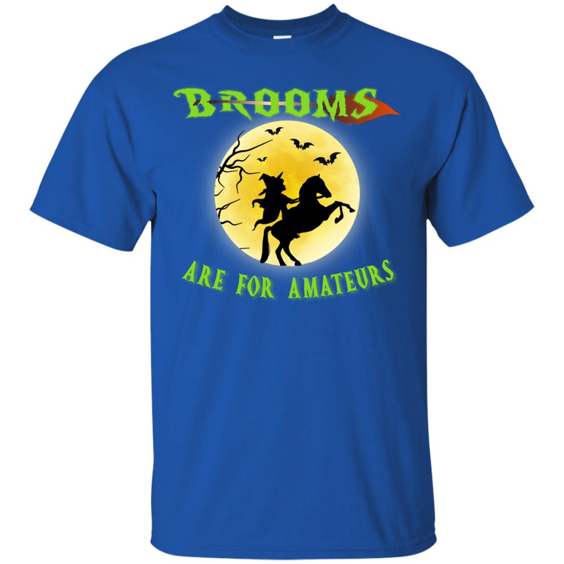 Brooms Are For Amateurs Witches Ride A Horse Funny Halloween Shirt Royal