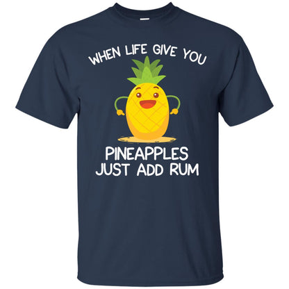 When Life Give You Pineapples Just Add Rum Shirt Navy