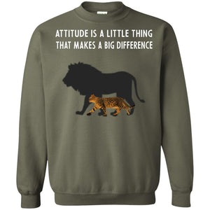 Attitude Is Little Thing That Make A Big Difference Best Quote Shirt