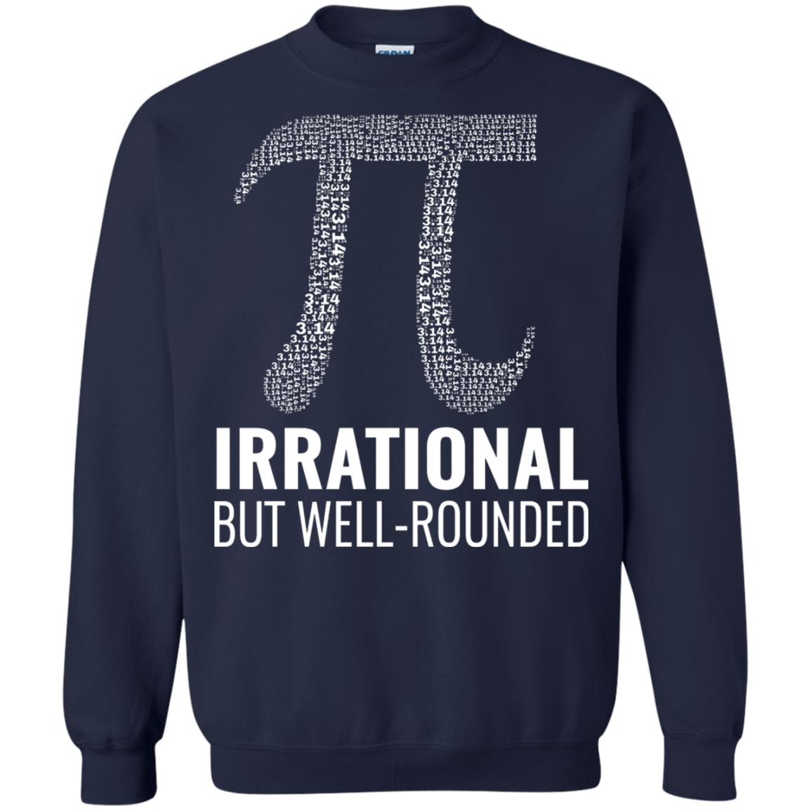 Funny Pi Shirt Irrational But Well Rounded Navy