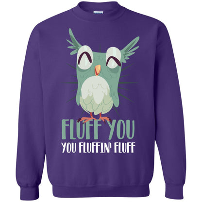 Fluff You You Fluffin_ Fluff Best Shirt For Owl Lovers Purple