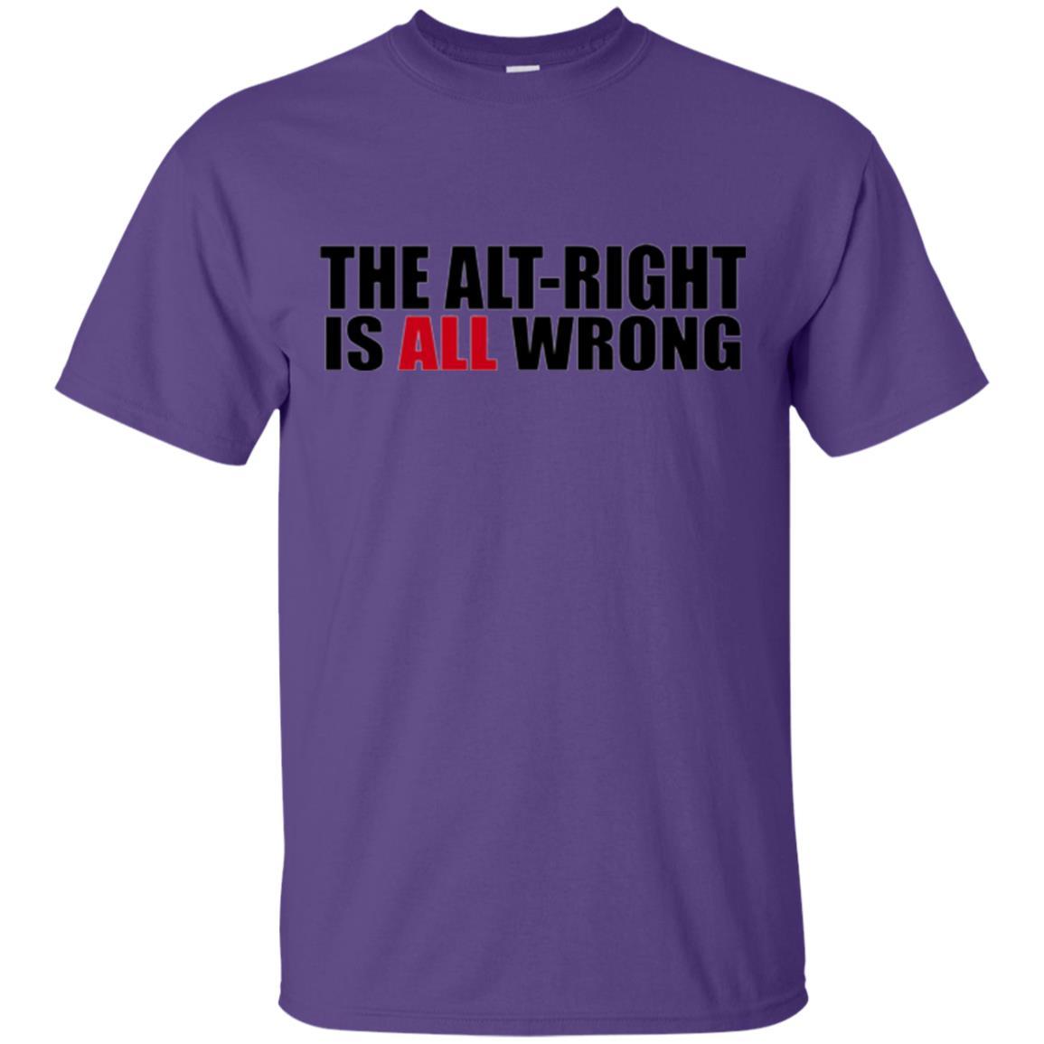 The Alt Right Is All Wrong T-shirt Purple