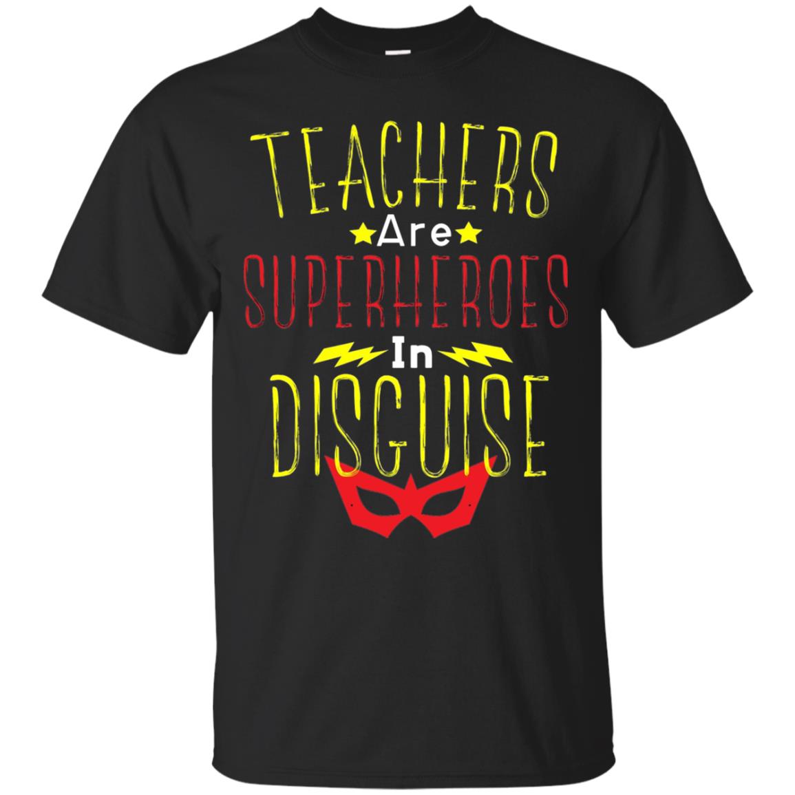 Teacher Super Hero In Disguise T-shirt Teacher Black