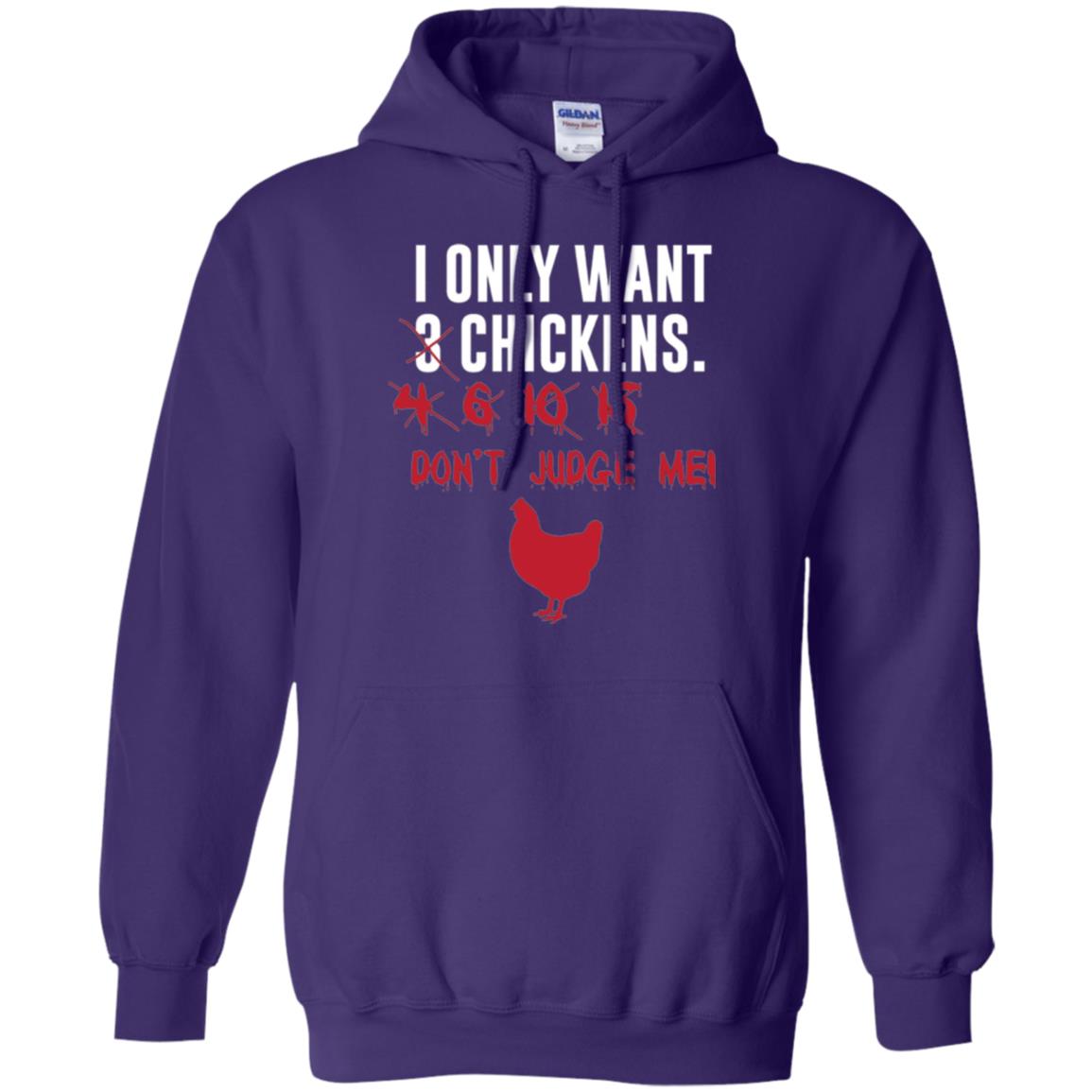 Funny Chichken Lovers T-shirt I Only Want 3 Chickens Or Purple
