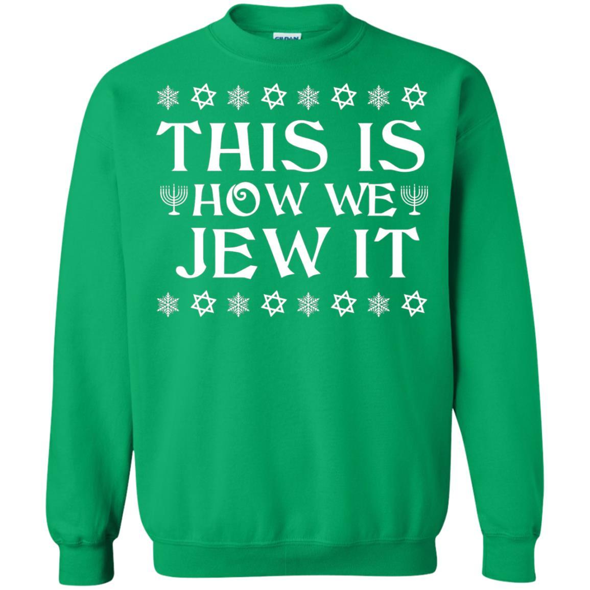 This Is How We Jew It T-Shirt Irish Green