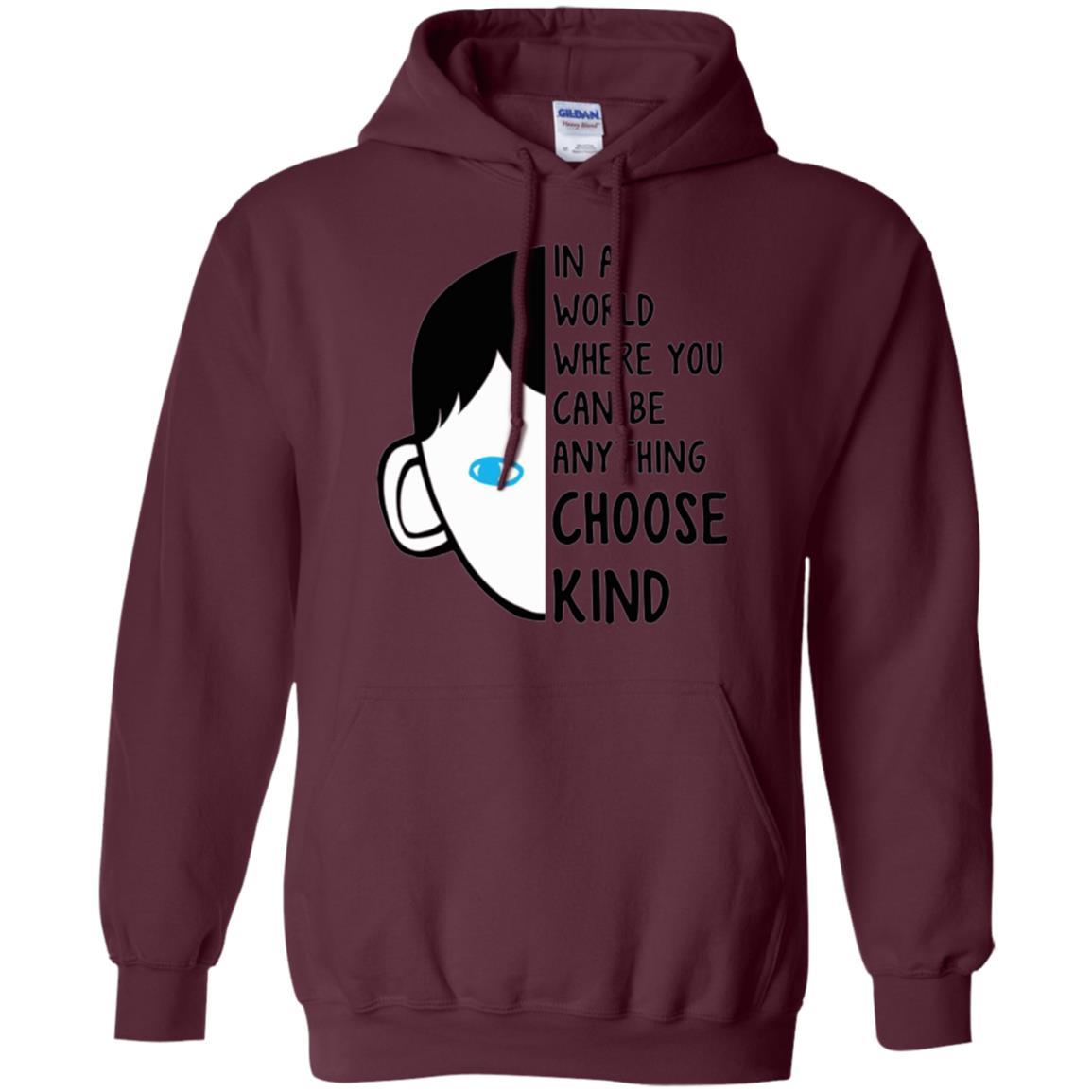 Anti Bullying T-shirt In A World Where You Can Be Anything Choose Kind Maroon