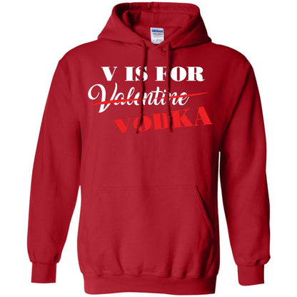Vodka Lover T-shirt V Is For Vodka Not Valentine Red