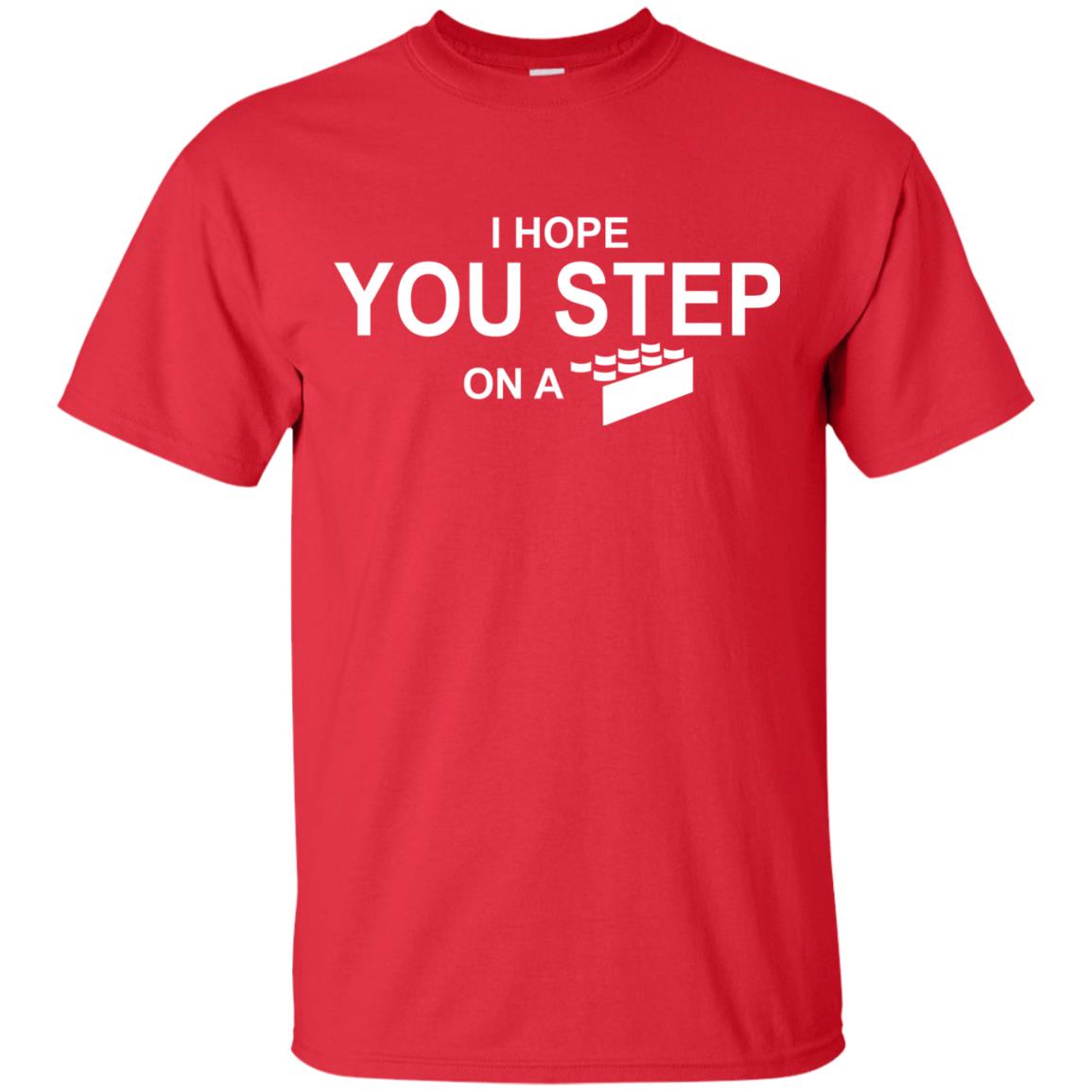 I Hope You Step On A Lego Shirts Red