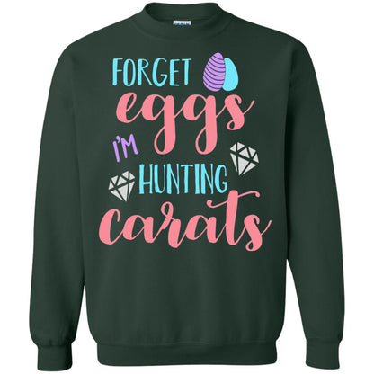 Forget Eggs Im Hunting Carats Funny Easter Day T-shirt Forest Green