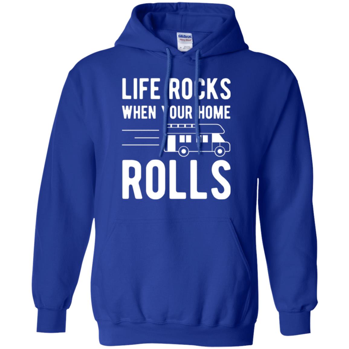 Camper Rv T-shirt Life Rocks When Your Home Roll Royal