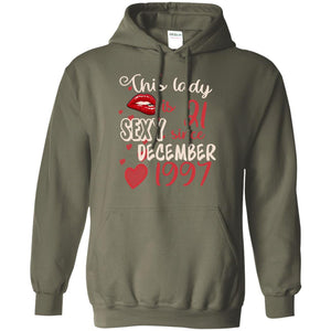 This Lady Is 21 Sexy Since December 1997 21st Birthday Shirt For December WomensG185 Gildan Pullover Hoodie 8 oz.