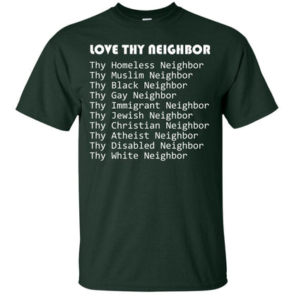 Love Thy Neighbor Pun Interfaith Tolerance Religion T-shirt Forest