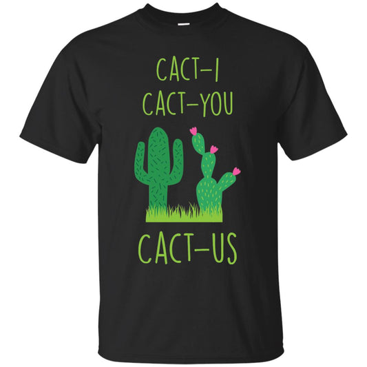 Funny Cactus Shirt Cact-i Cact-us Spring Desert Cactus Black